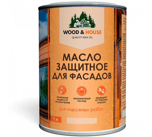 Купить МАСЛО ЗАЩИТНОЕ ДЛЯ ФАСАДОВ WOOD & HOUSE в Уфе, Республика Башкортостан